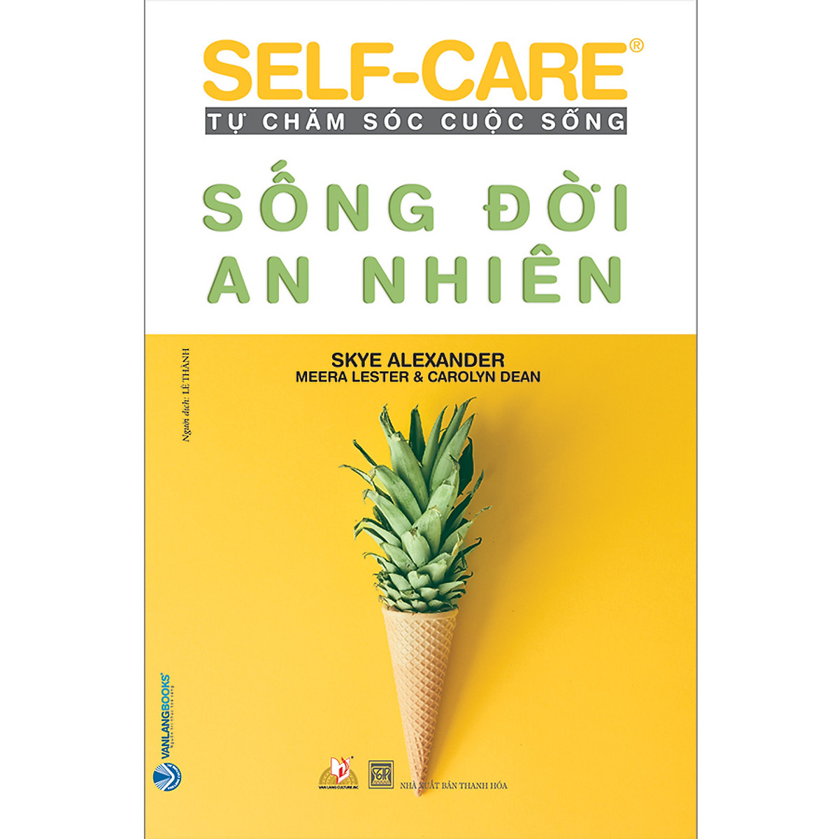 self-care tự chăm sóc cuộc sống - sống đời an nhiên - Ảnh 2