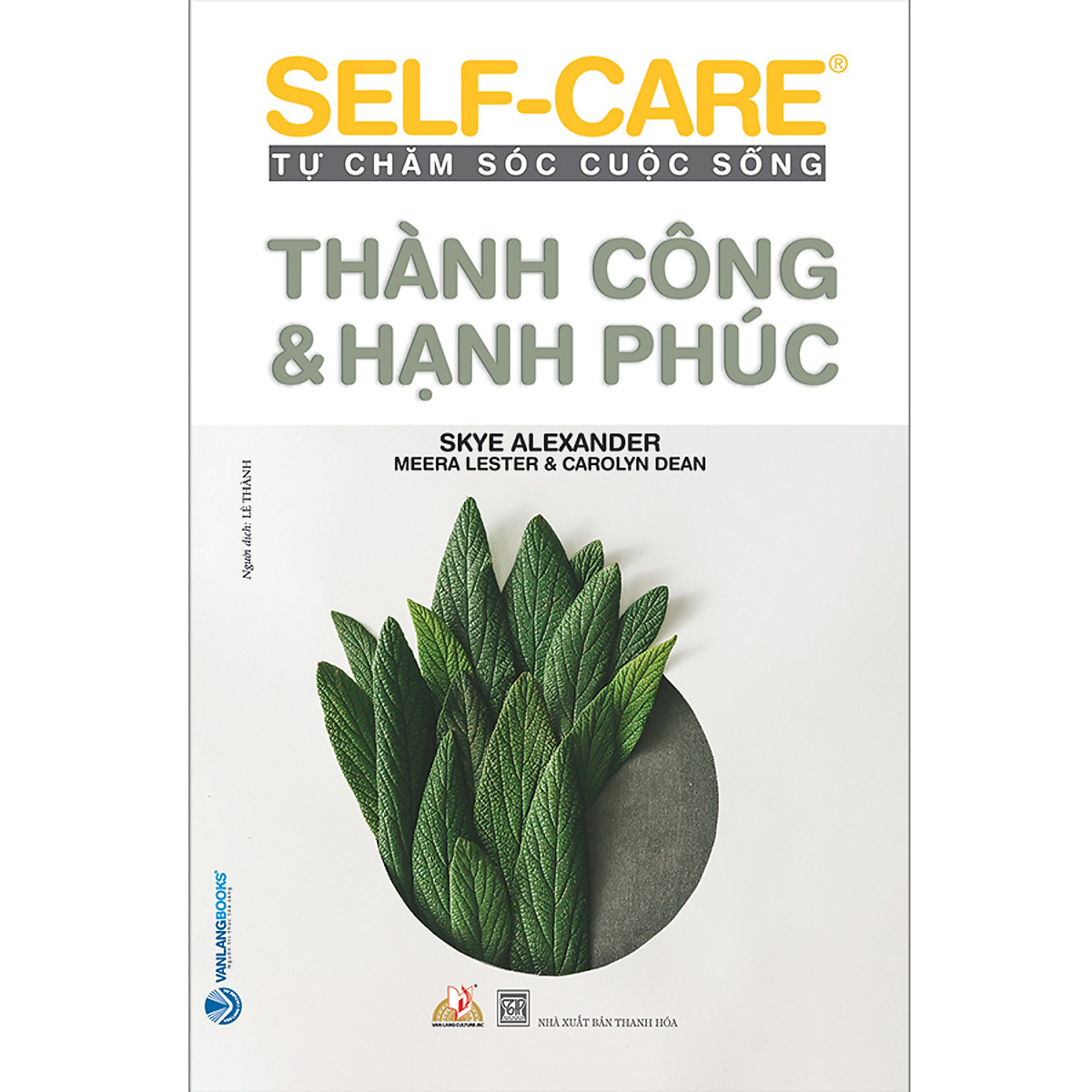 self-care tự chăm sóc cuộc sống - thành công & hạnh phúc - Ảnh 2