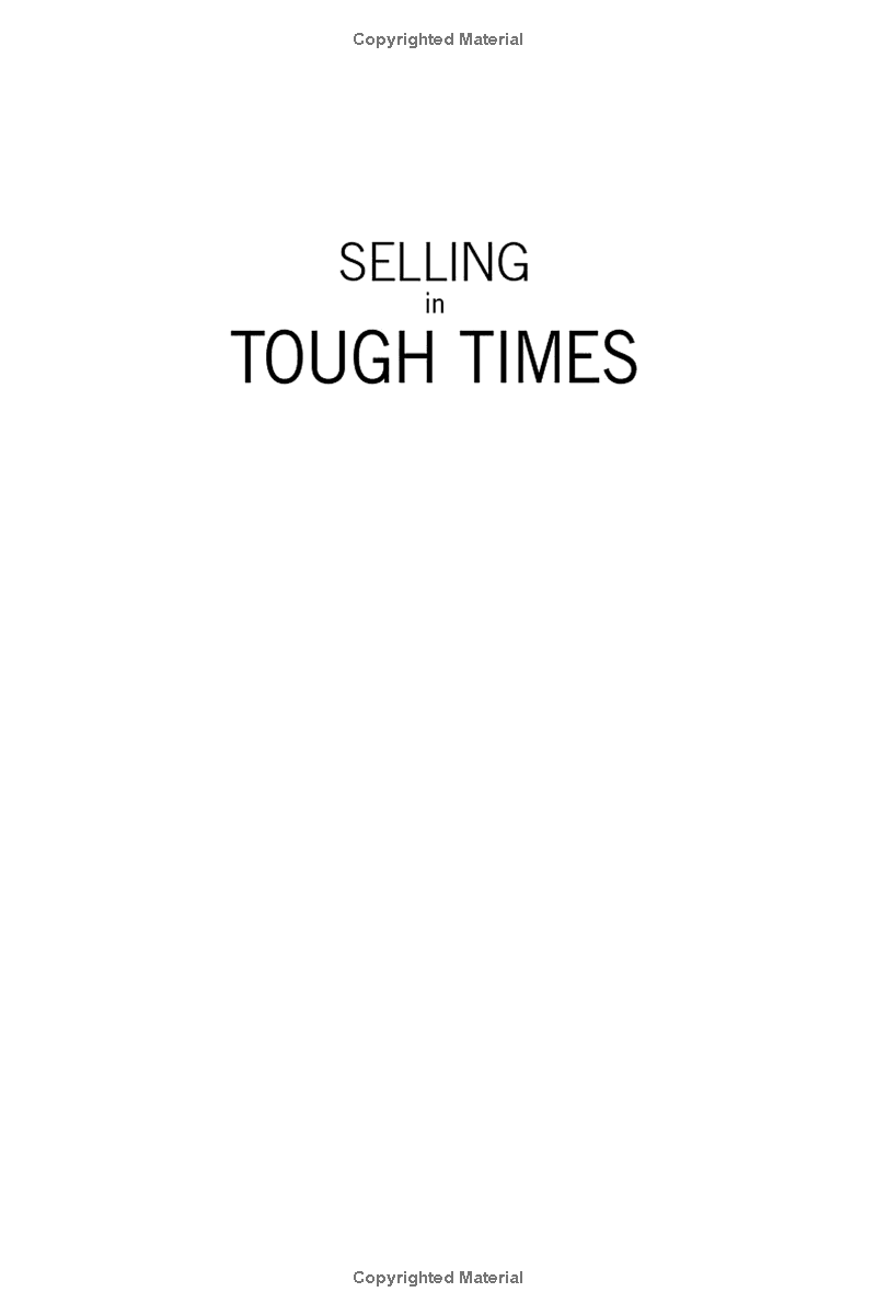 selling in tough times: secrets to selling when no one is buying - Ảnh 6