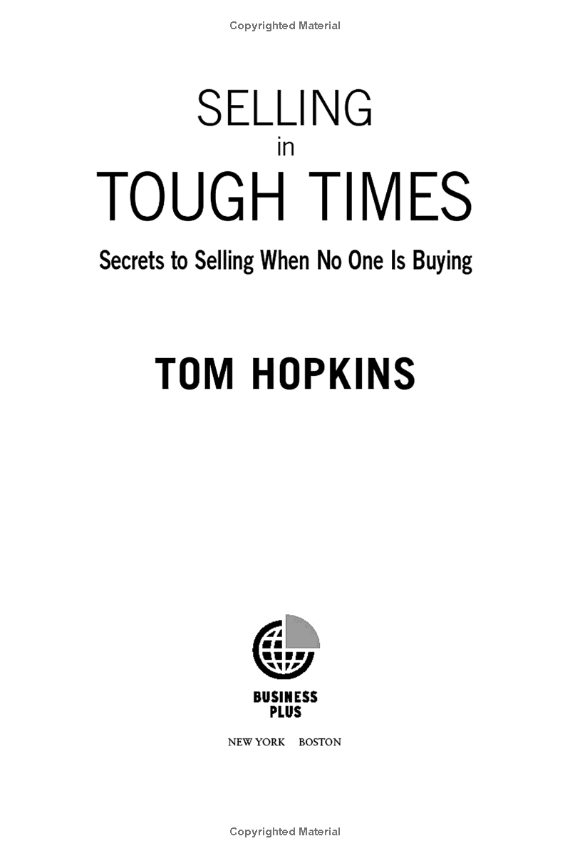 selling in tough times: secrets to selling when no one is buying - Ảnh 8