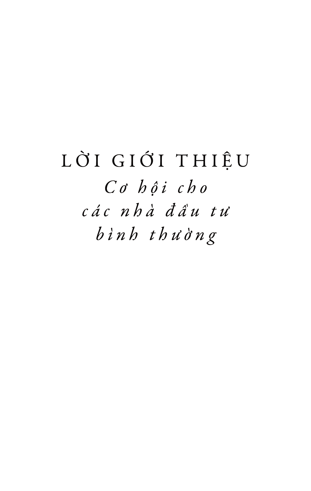 siêu cao thủ đầu tư: bài học từ 20 nhà đầu tư vĩ đại nhất thế giới - Ảnh 9