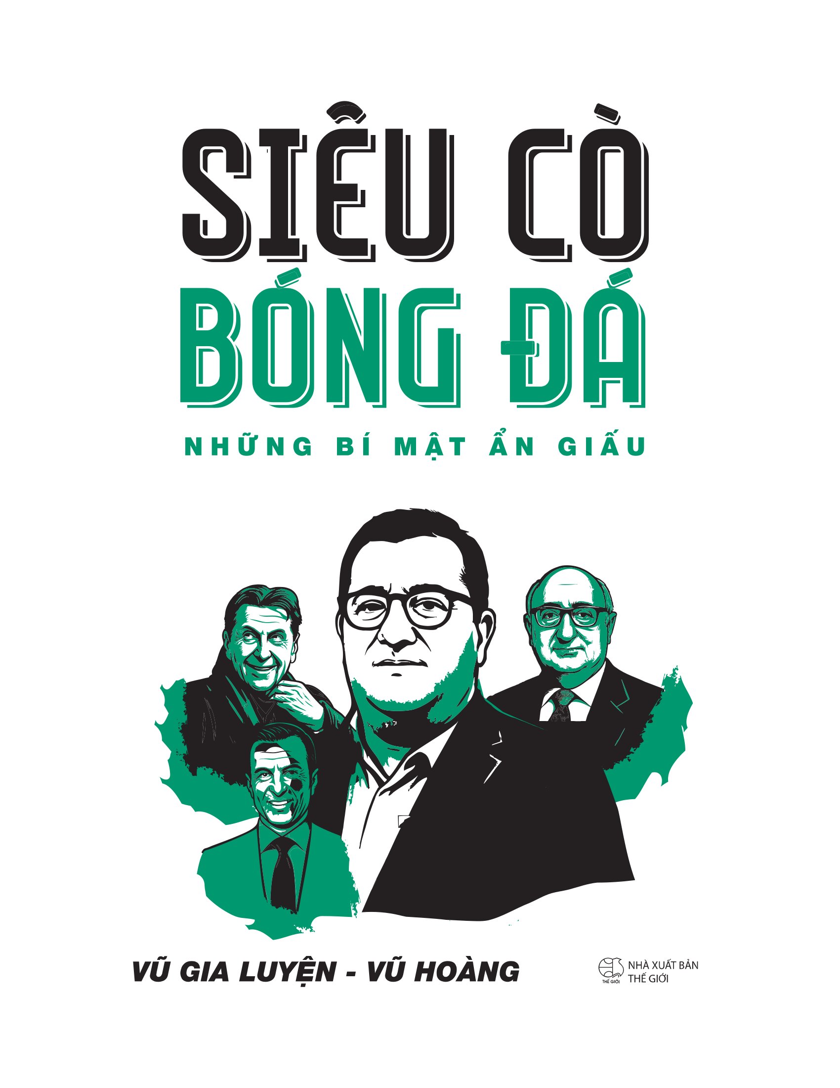 Siêu Cò Bóng Đá - Những Bí Mật Ẩn Giấu - Ảnh 3