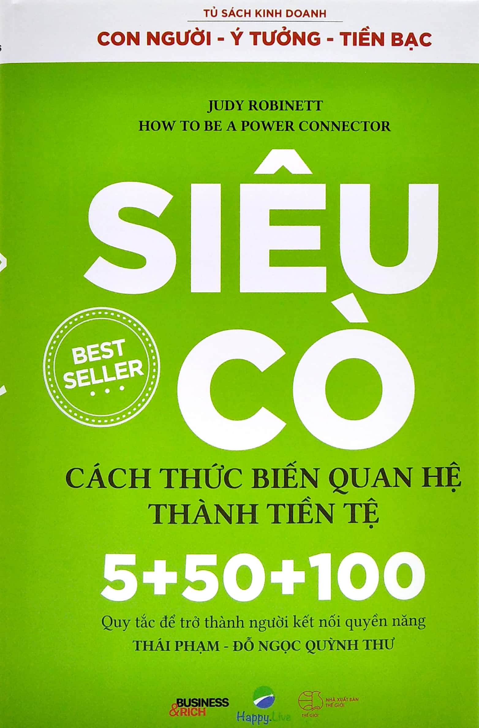 siêu cò - cách thức biến quan hệ thành tiền tệ - how to be a power connector (tái bản 2021) - Ảnh 2