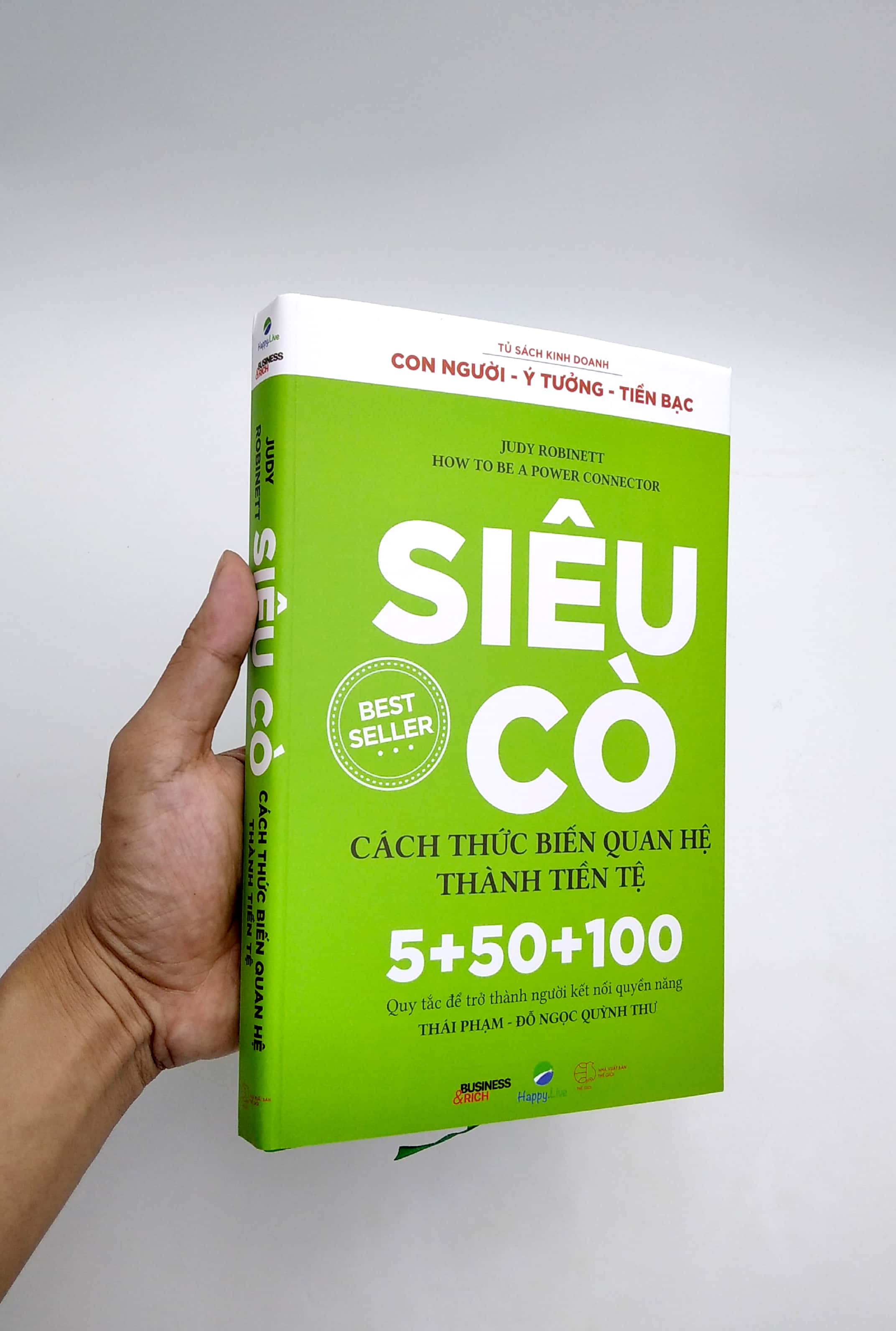 siêu cò - cách thức biến quan hệ thành tiền tệ - how to be a power connector (tái bản 2021) - Ảnh 7