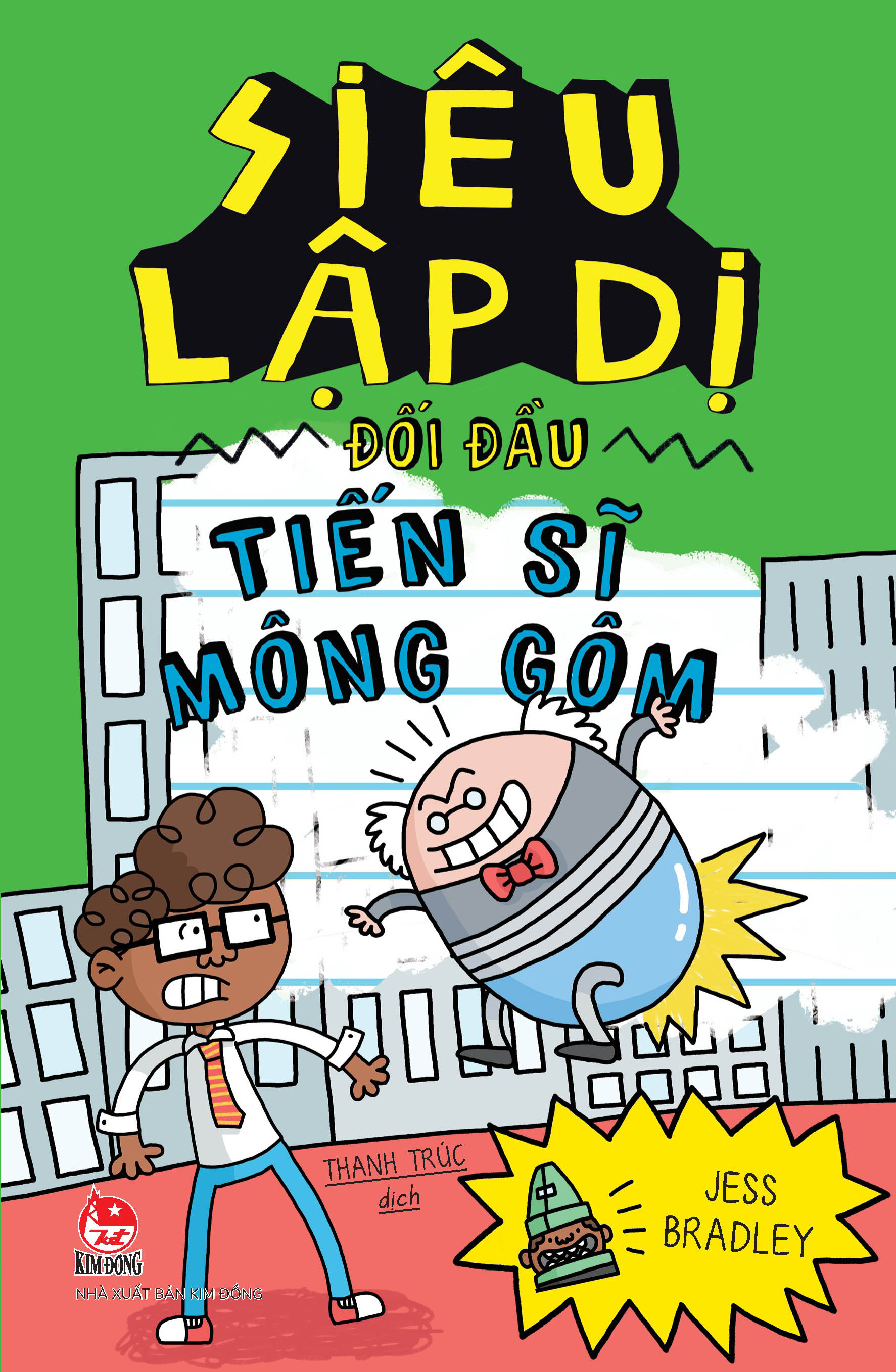 siêu lập dị đối đầu tiến sĩ mông gôm - Ảnh 2