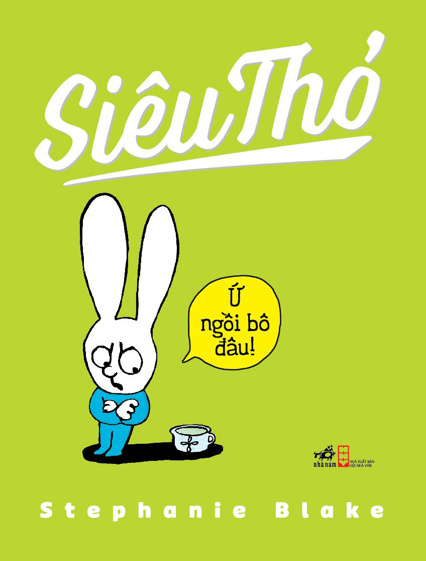 siêu thỏ - ứ ngồi bô đâu (tái bản 2019) - Ảnh 2