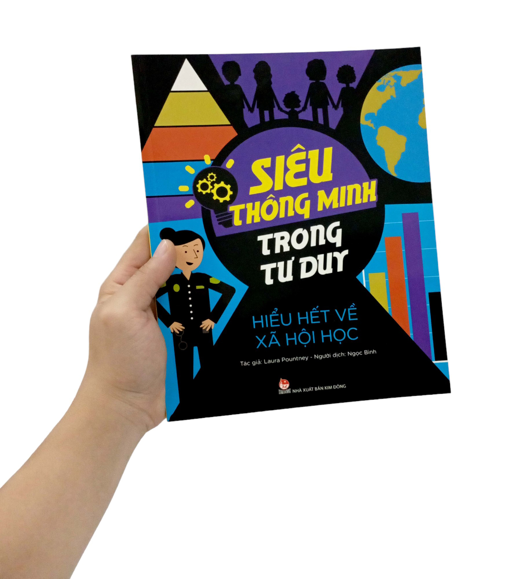 siêu thông minh trong tư duy - hiểu hết về xã hội học - Ảnh 7