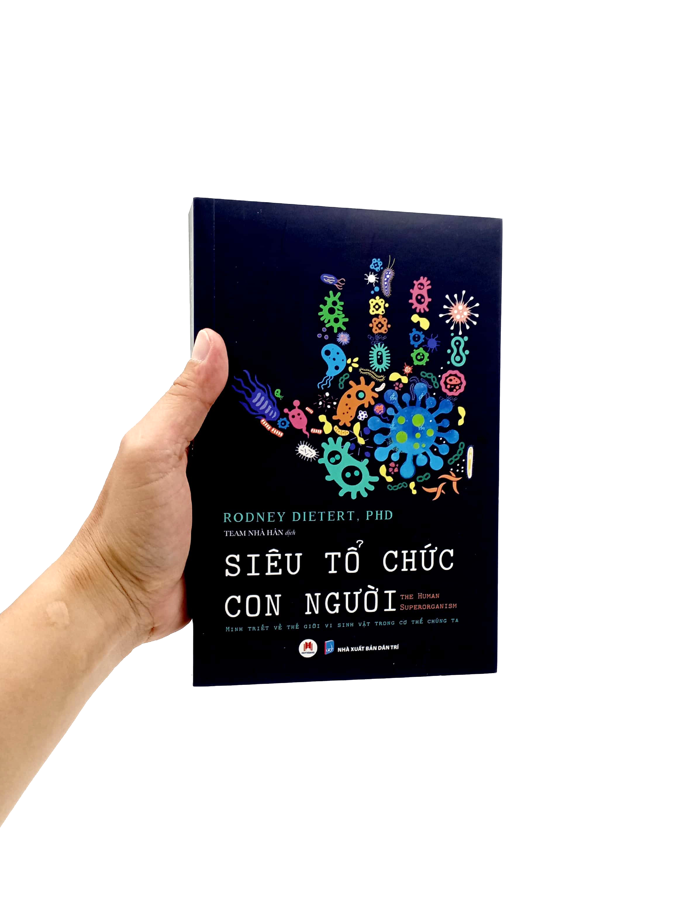 siêu tổ chức con người - the human superorganism - minh triết về thế giới vi sinh vật trong cơ thể chúng ta - Ảnh 7