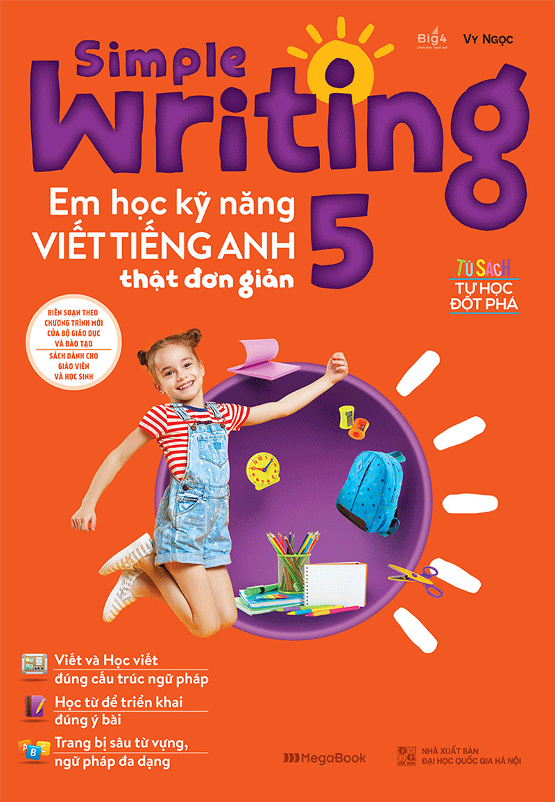 simple writing - em học kỹ năng viết tiếng anh thật đơn giản lớp 5 - Ảnh 2