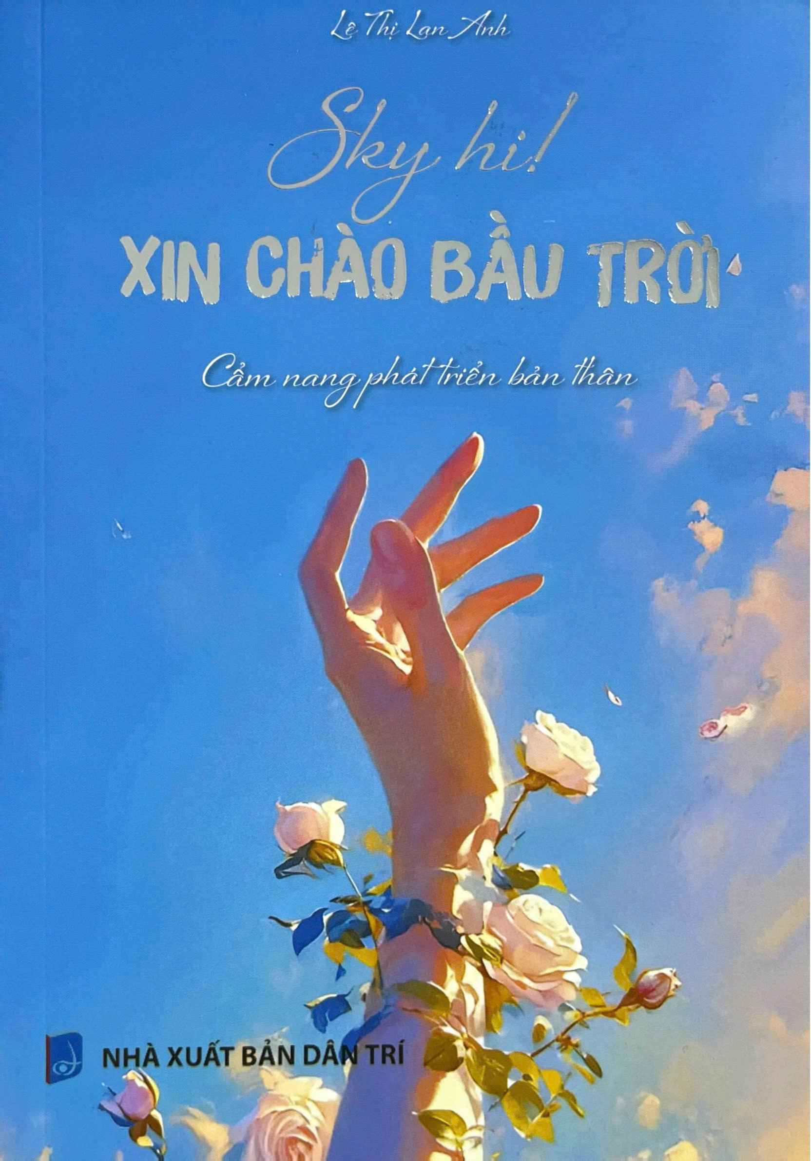 Sky Hi! - Xin Chao Bau Troi - Cam Nang Phat Trien Ban Than - Ảnh 2