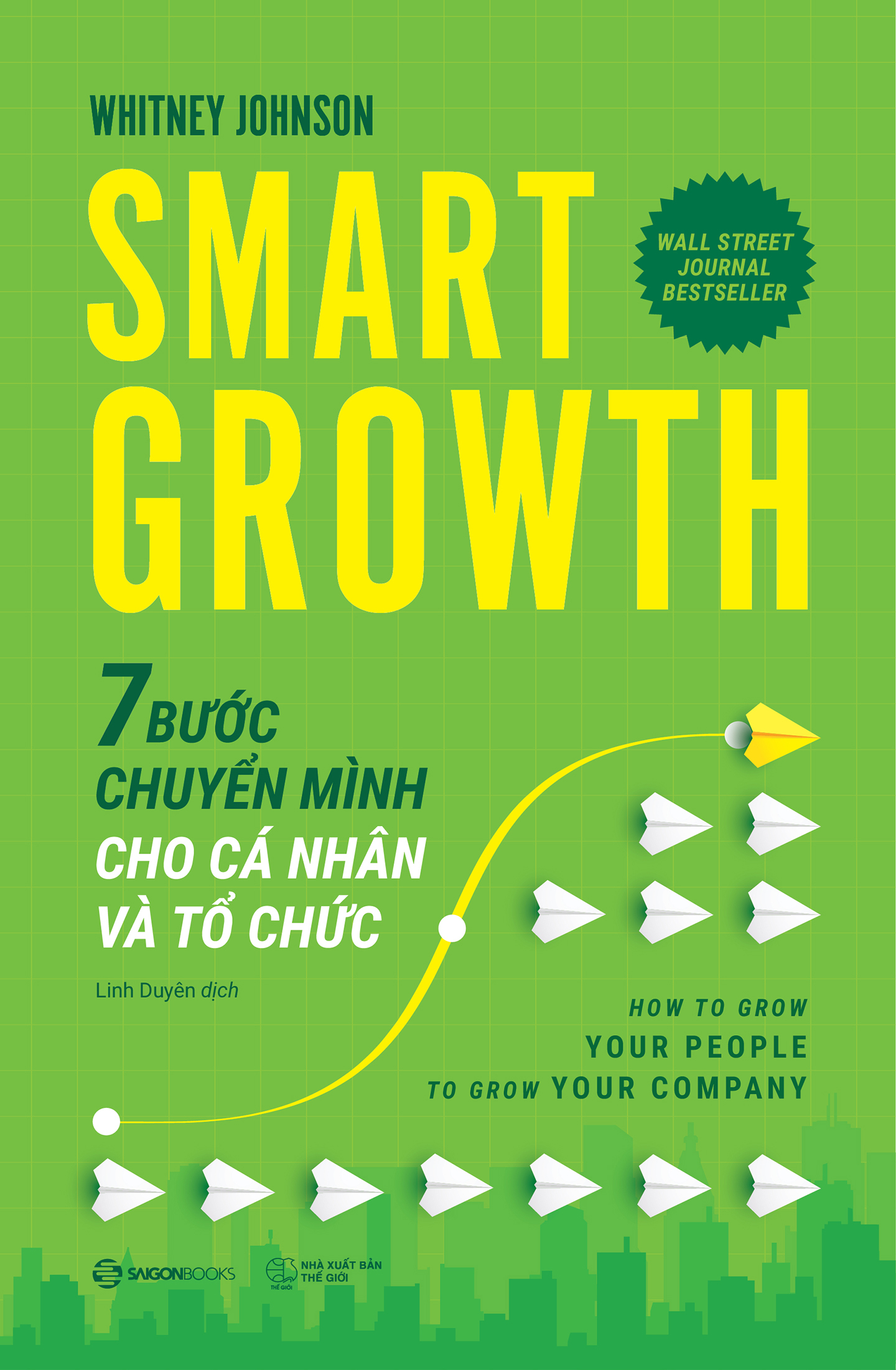 smart growth - 7 bước chuyển mình cho cá nhân và tổ chức - Ảnh 2