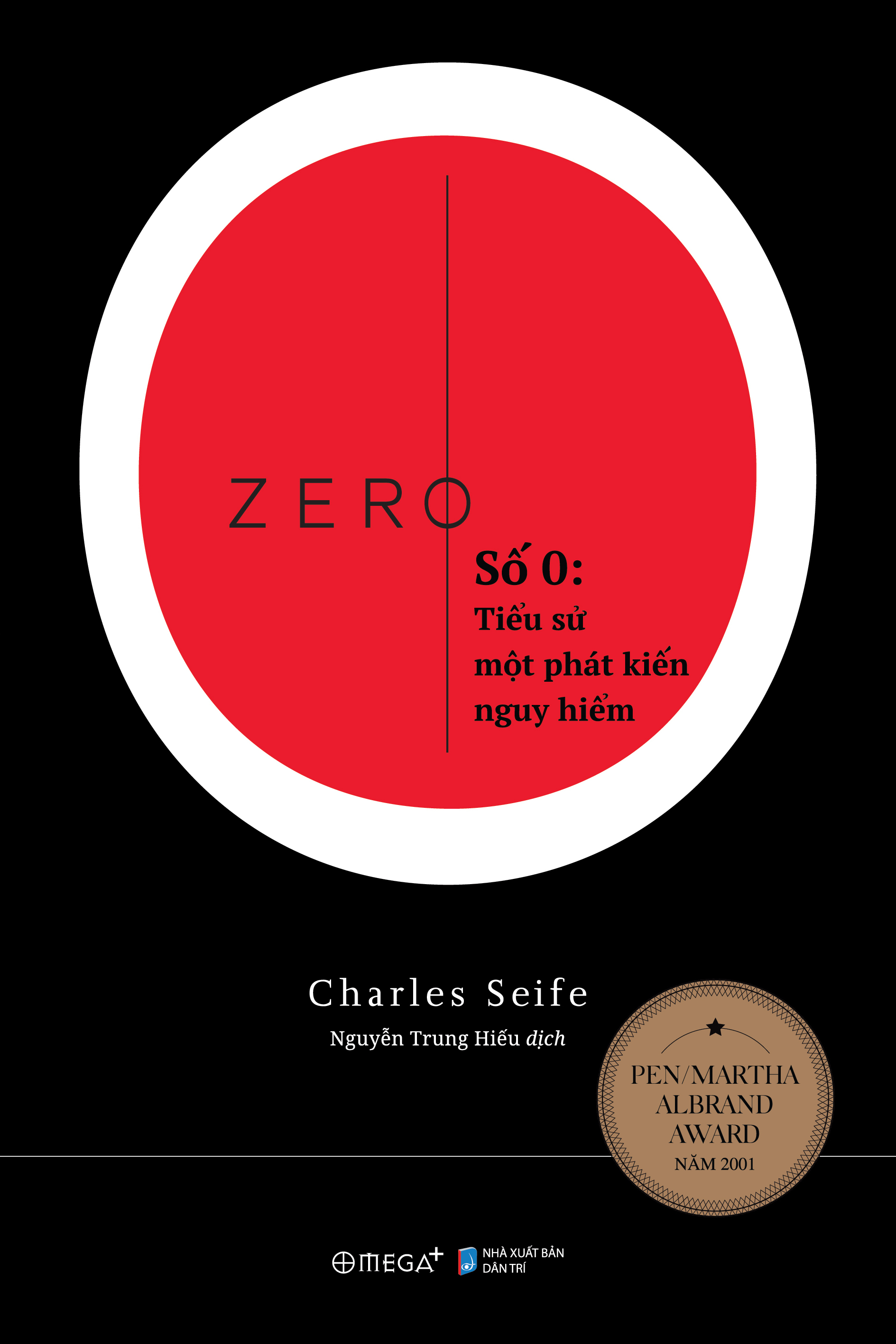 số 0 - tiểu sử một phát kiến nguy hiểm - Ảnh 2