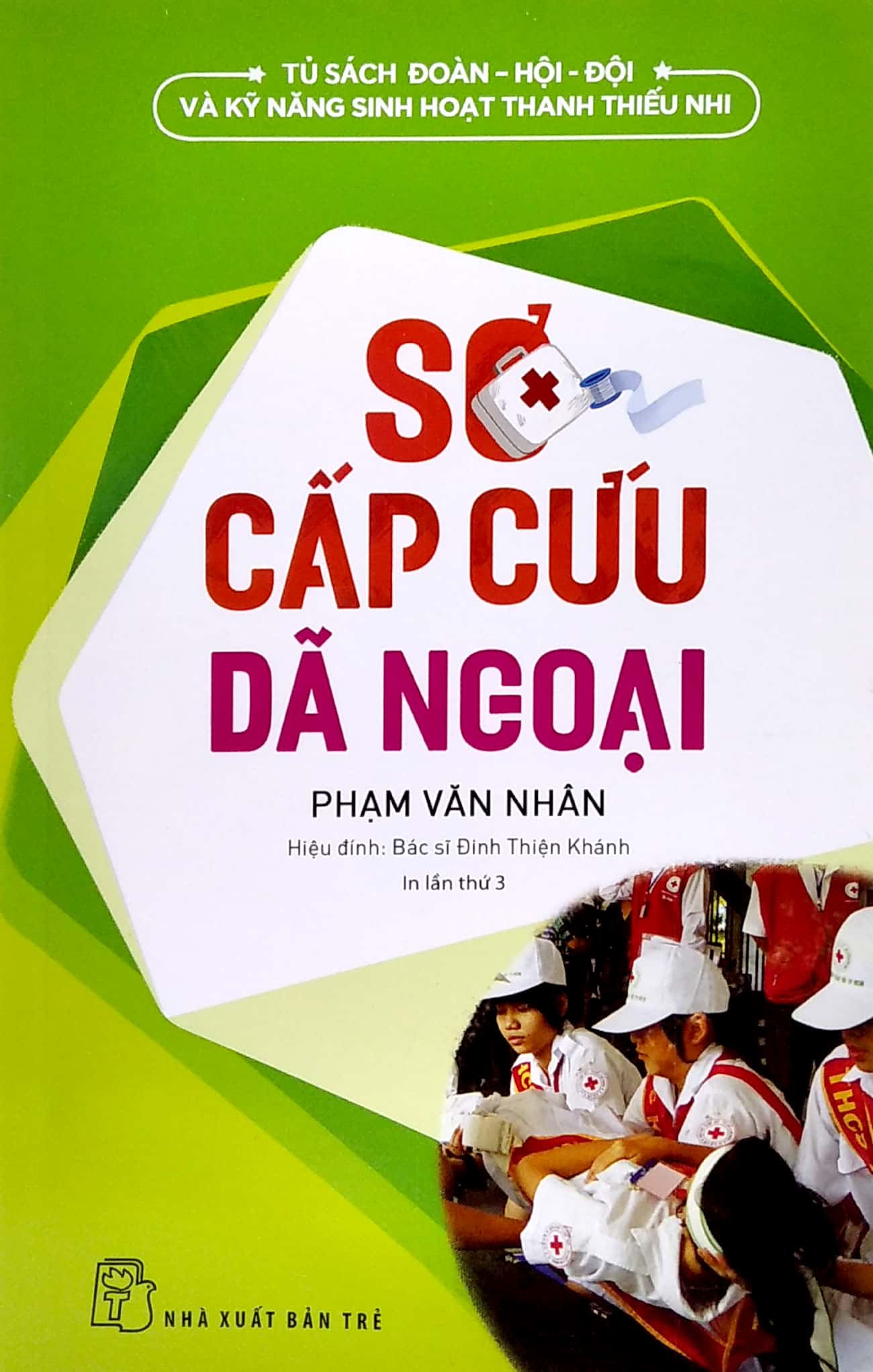 sơ cấp cứu dã ngoại (tái bản 2022) - Ảnh 2
