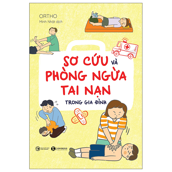 Sơ Cứu Và Phòng Ngừa Tai Nạn Trong Gia Đình