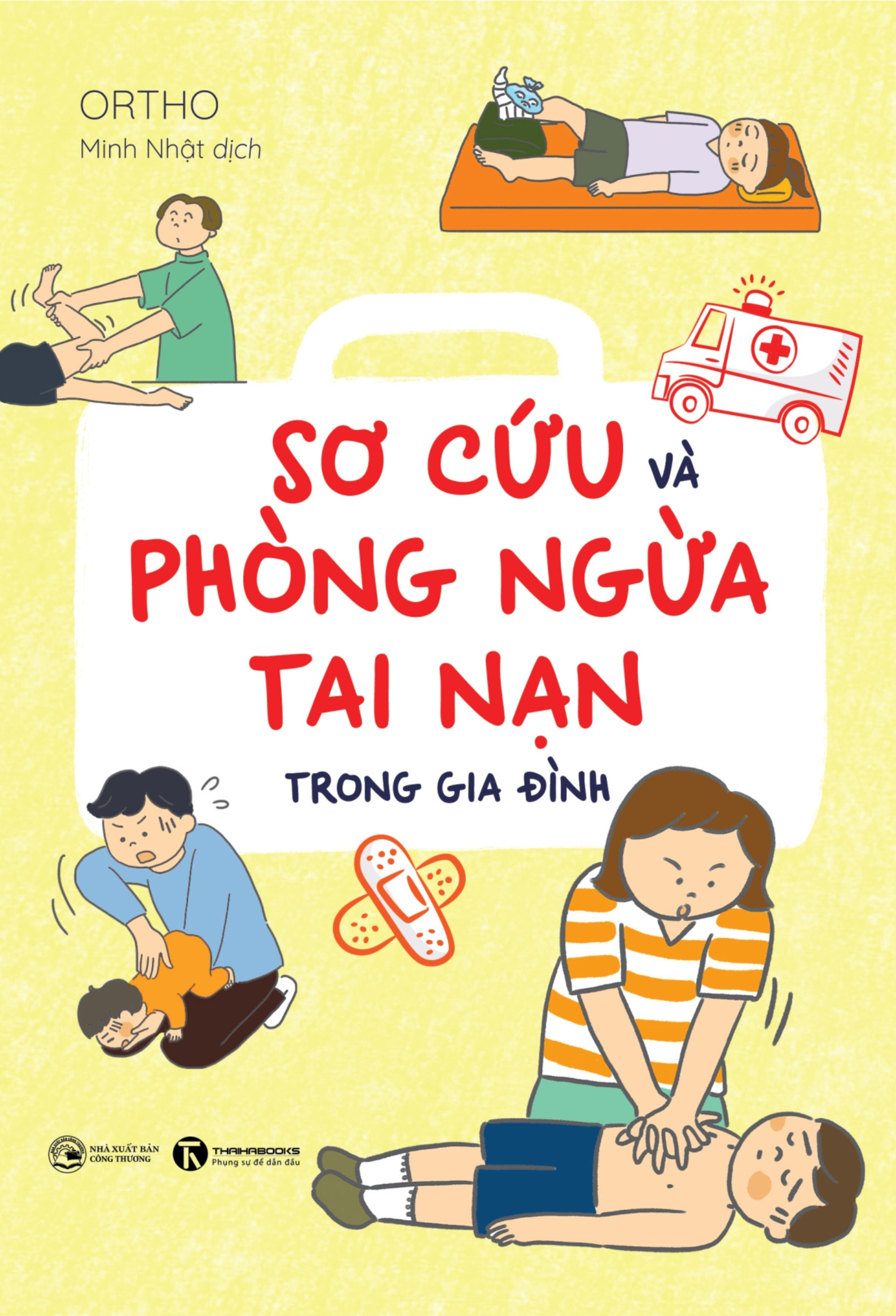 Sơ Cứu Và Phòng Ngừa Tai Nạn Trong Gia Đình - Ảnh 2