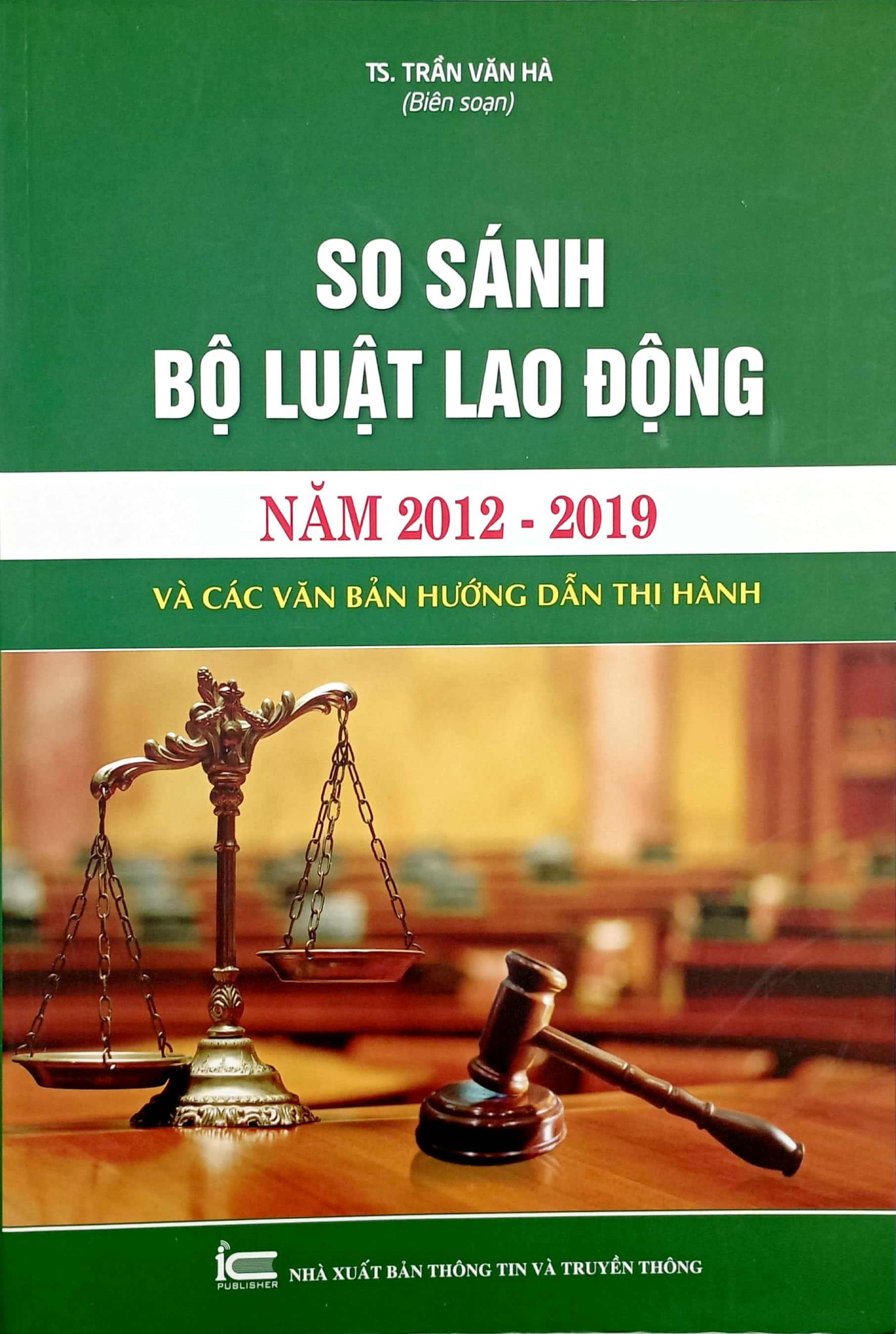 so sánh bộ luật lao động năm 2012-2019 và các văn bản hướng dẫn thi hành - Ảnh 2