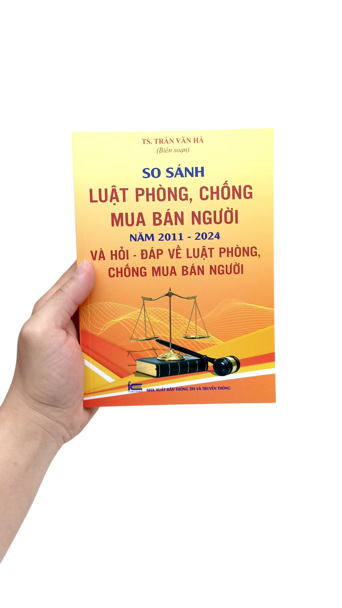 So Sánh Luật Phòng, Chống Mua Bán Người Năm 2011 - 2024 Và Hỏi - Đáp Về Luật Phòng, Chống Mua Bán Người - Ảnh 7