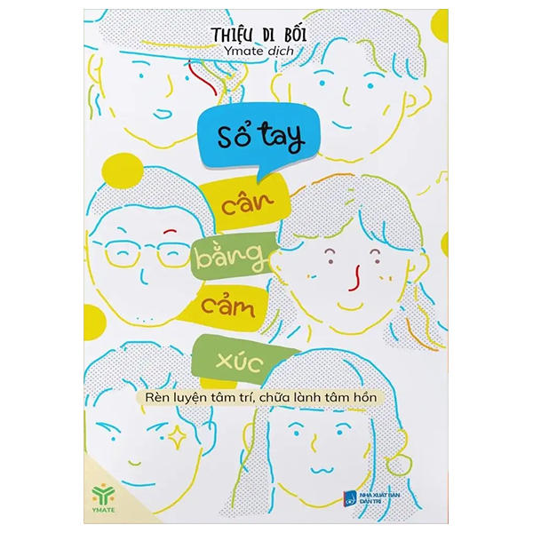 sổ tay cân bằng cảm xúc - rèn luyện tâm trí, chữa lành tâm hồn