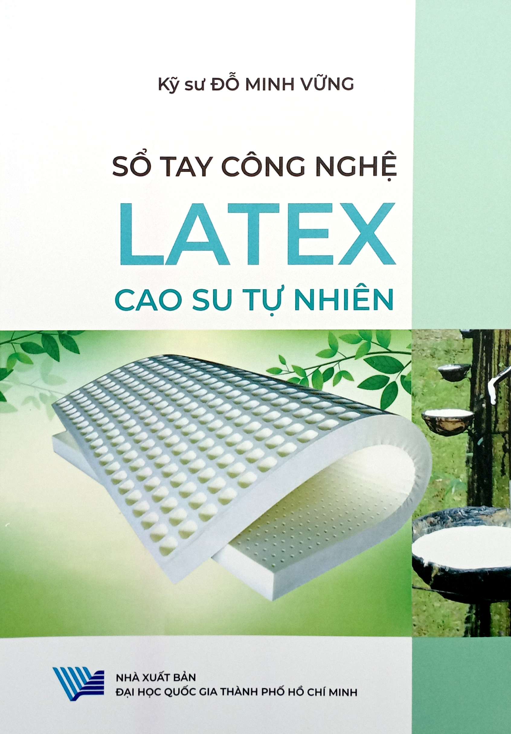 sổ tay công nghệ - latex - cao su tự nhiên - Ảnh 2