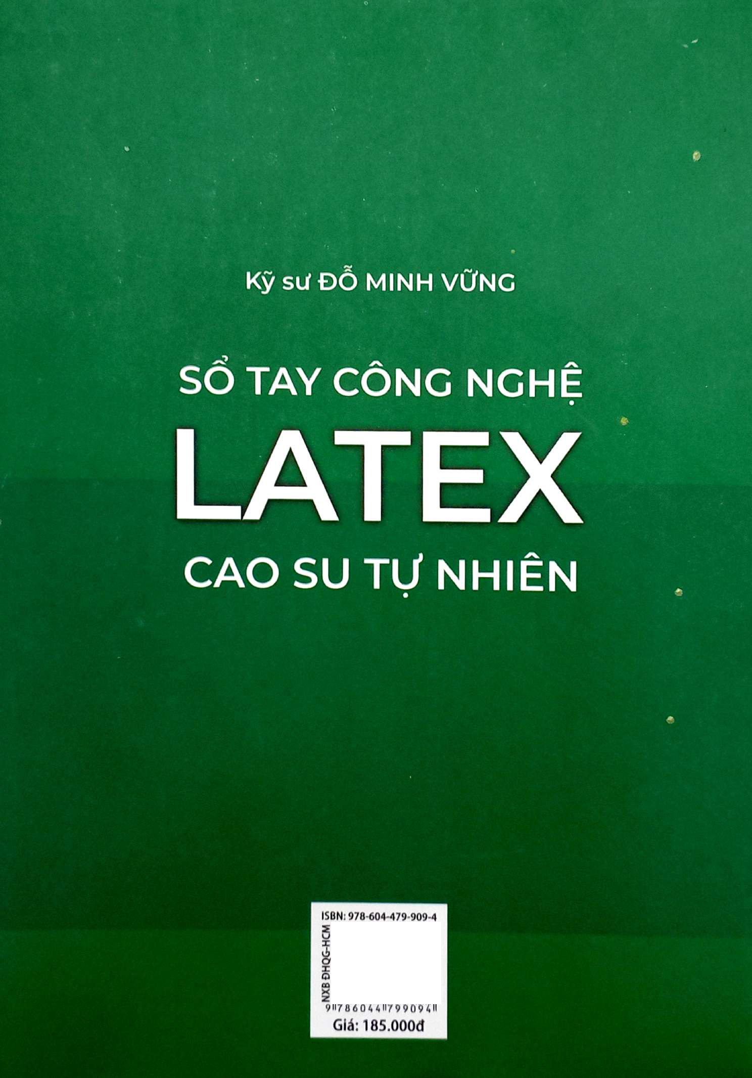 sổ tay công nghệ - latex - cao su tự nhiên - Ảnh 6