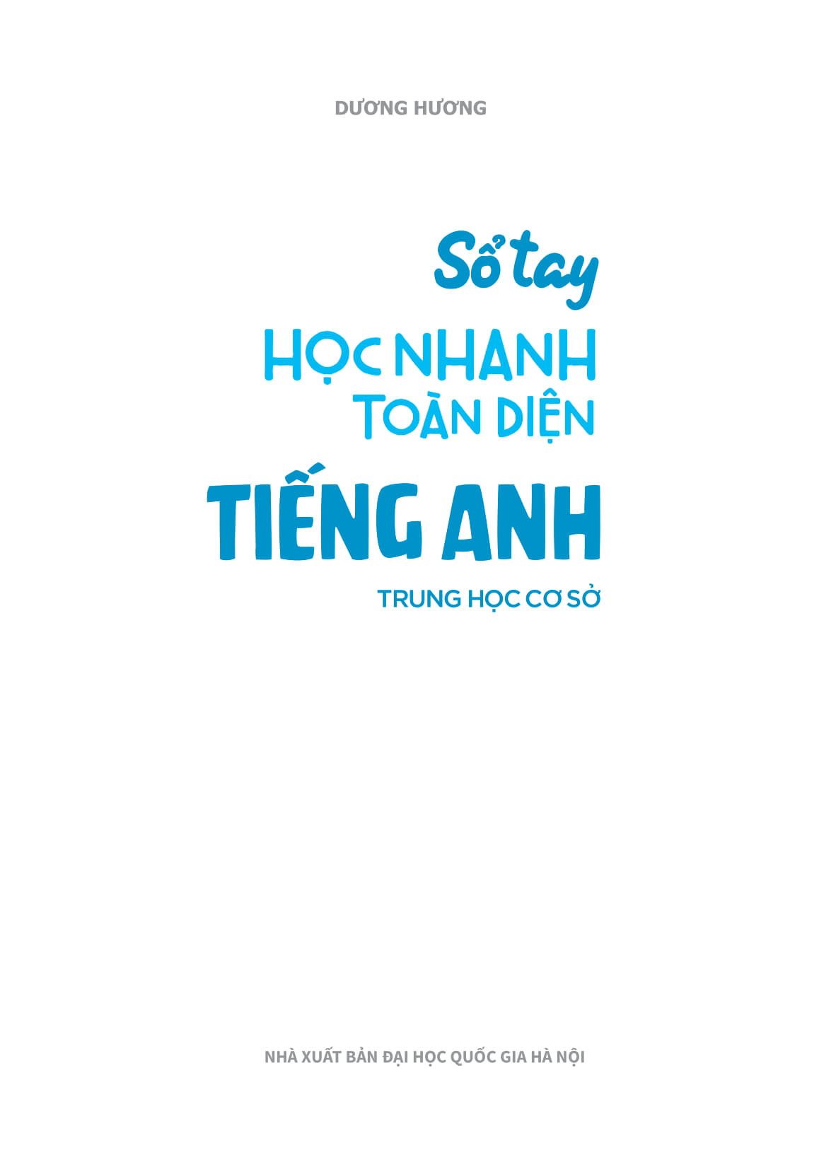 sổ tay học nhanh toàn diện tiếng anh thcs - Ảnh 2