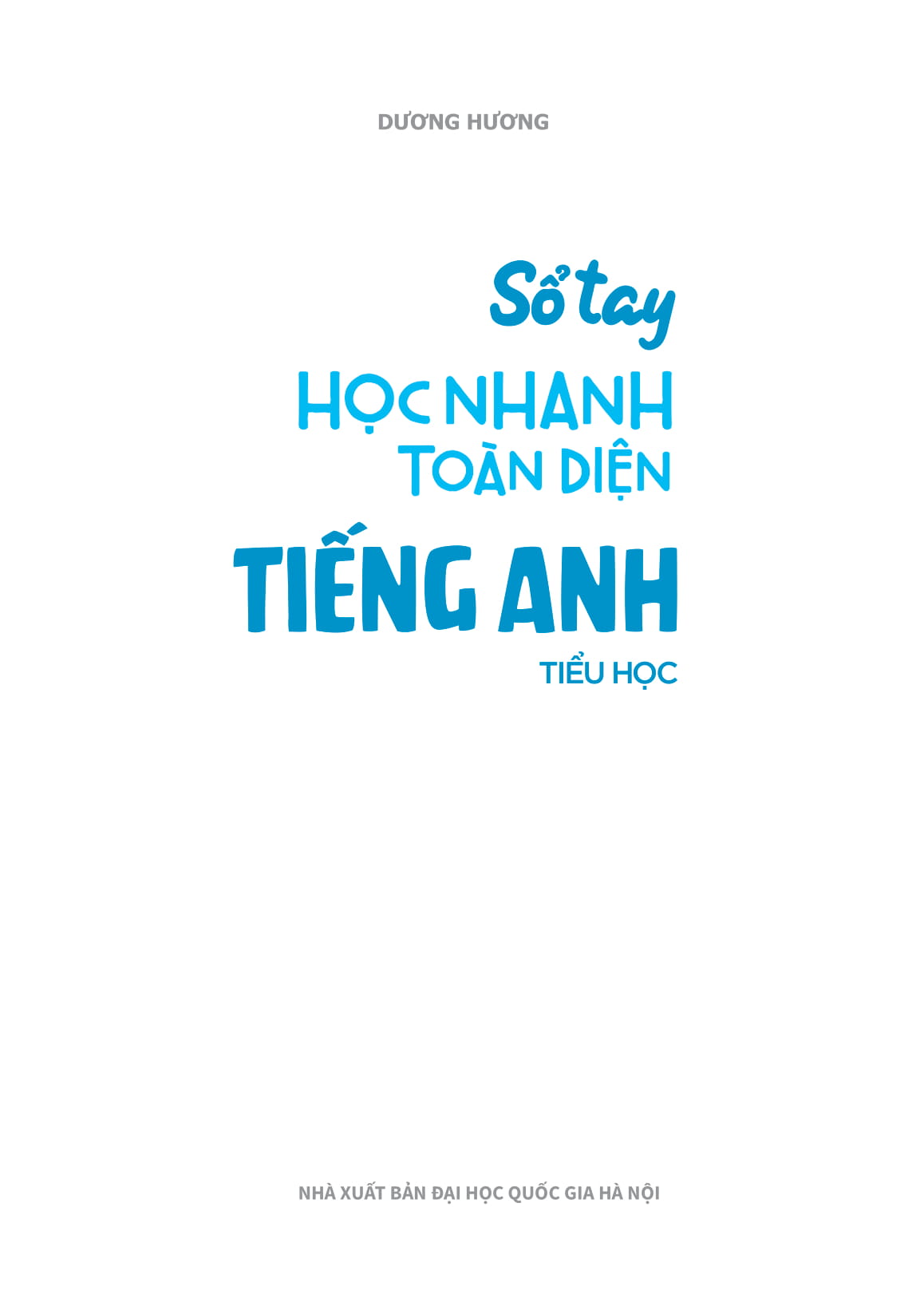 sổ tay học nhanh toàn diện tiếng anh tiểu học - Ảnh 2