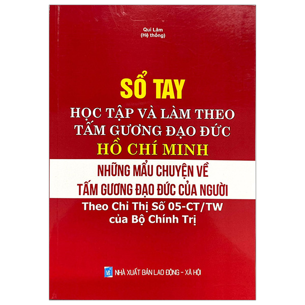sổ tay học tập và làm theo tấm gương đạo đức hồ chí minh - những mẫu chuyện tấm gương đạo đức của người
