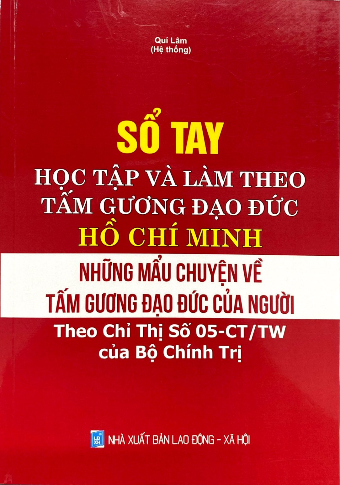 sổ tay học tập và làm theo tấm gương đạo đức hồ chí minh - những mẫu chuyện tấm gương đạo đức của người - Ảnh 2