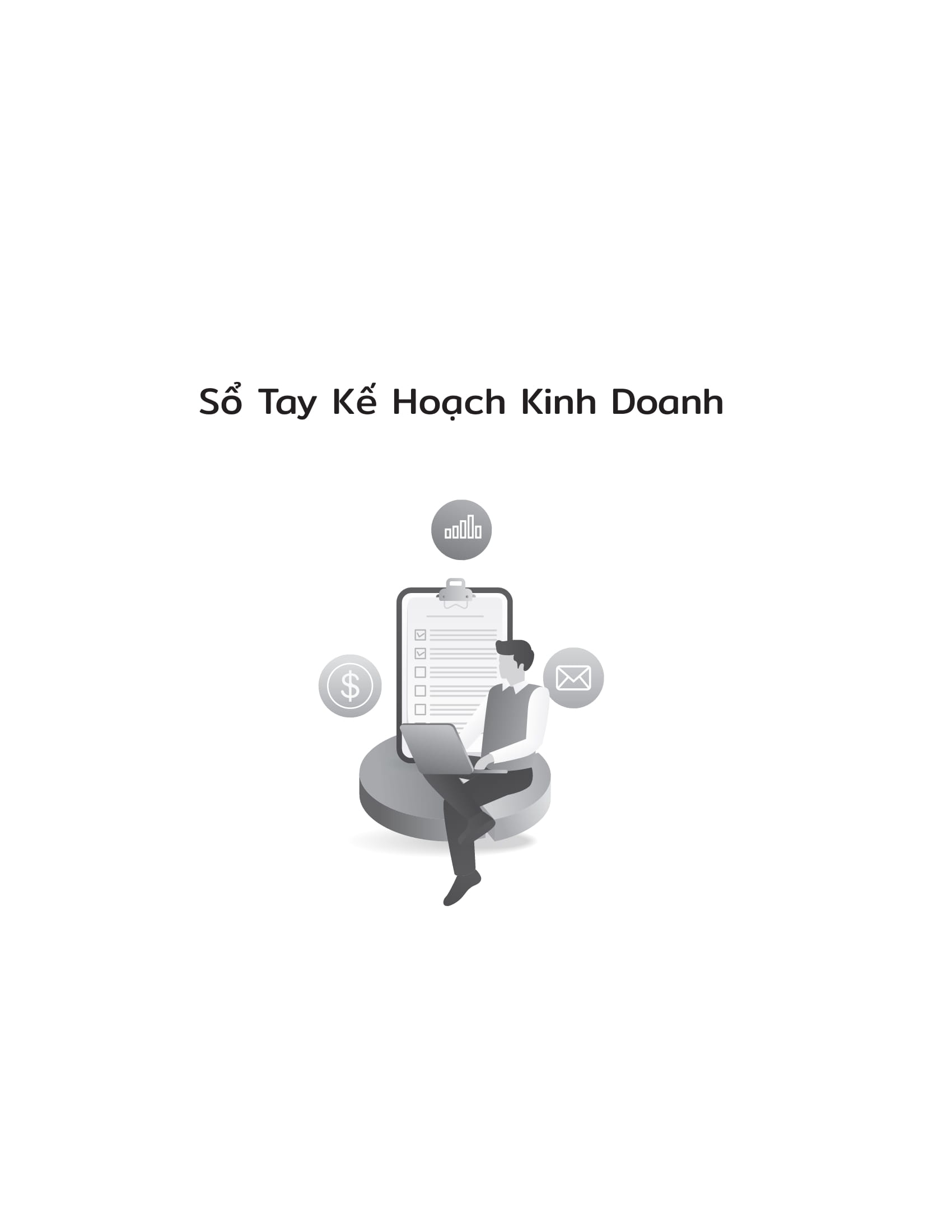 sổ tay kế hoạch kinh doanh - chìa khóa để khởi nghiệp thành công - Ảnh 2