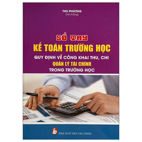 So Tay Ke Toan Hoc Duong Quy Dinh Ve Cong Khai Thu, Chi Quan Ly Tai Chinh Trong Hoc Duong