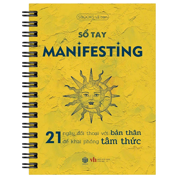 Sổ Tay Manifesting - 21 Ngày Đối Thoại Với Bản Thân Để Khai Phóng Tâm Thức