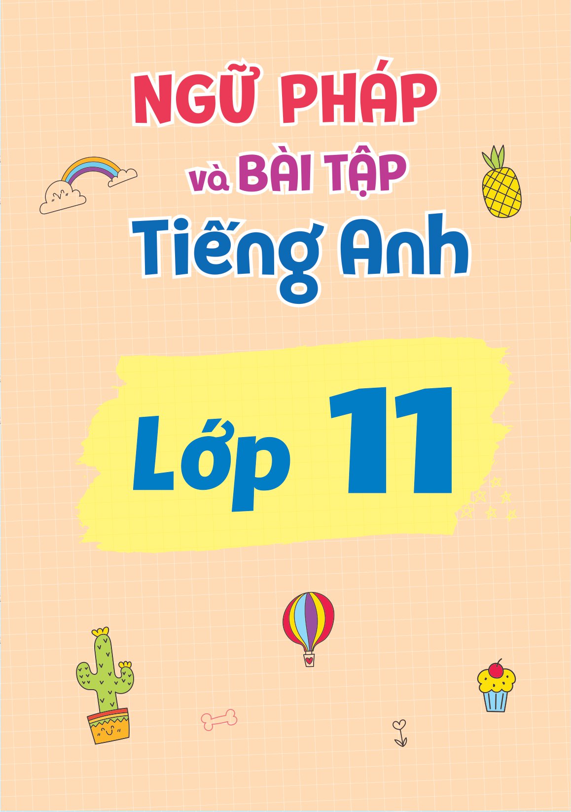 sổ tay ngữ pháp và bài tập tiếng anh lớp 10-11-12 - Ảnh 16