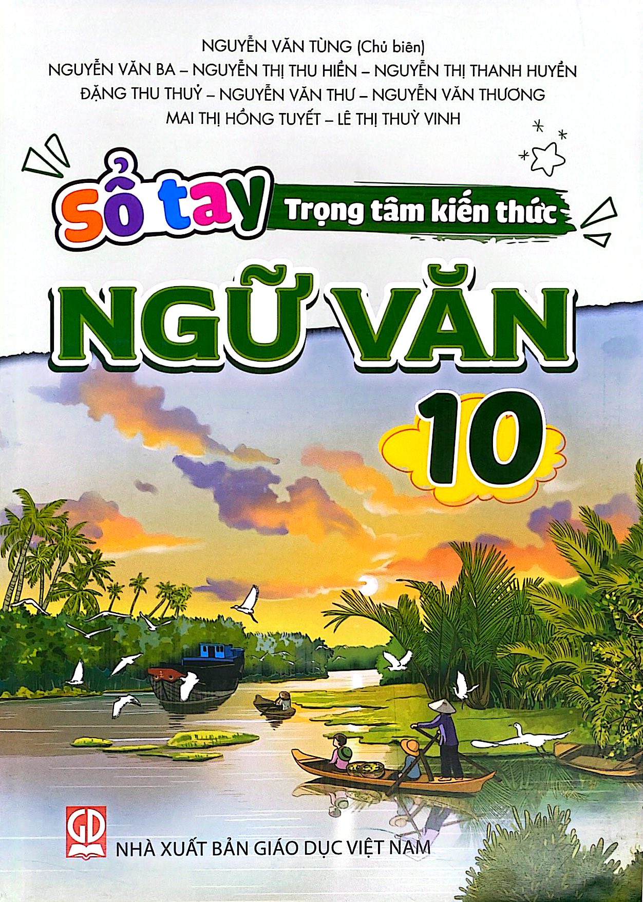 Sổ Tay Trọng Tâm Kiến Thức Ngữ Văn 10 - Ảnh 2