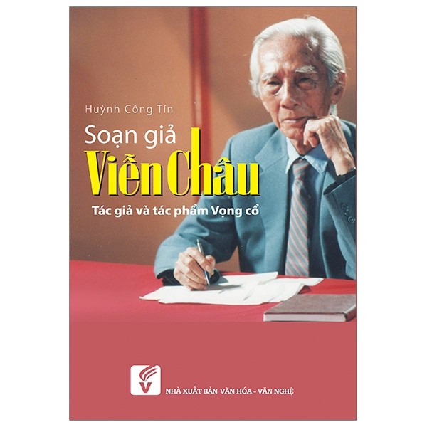 soạn giả viễn châu - tác giả và tác phẩm vọng cổ - Ảnh 2