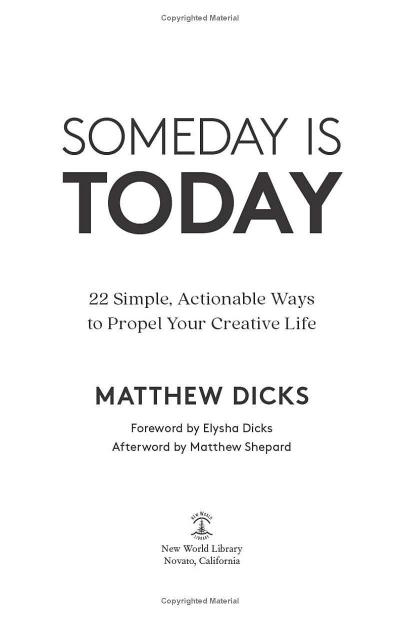 someday is today: 22 simple, actionable ways to propel your creative life - Ảnh 6