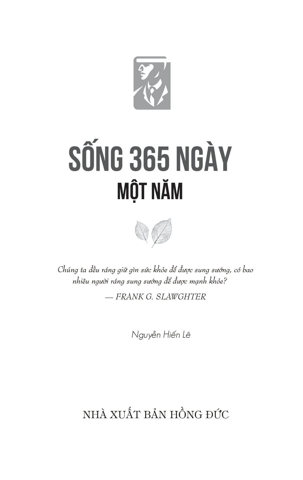 sống 365 ngày 1 năm - Ảnh 4