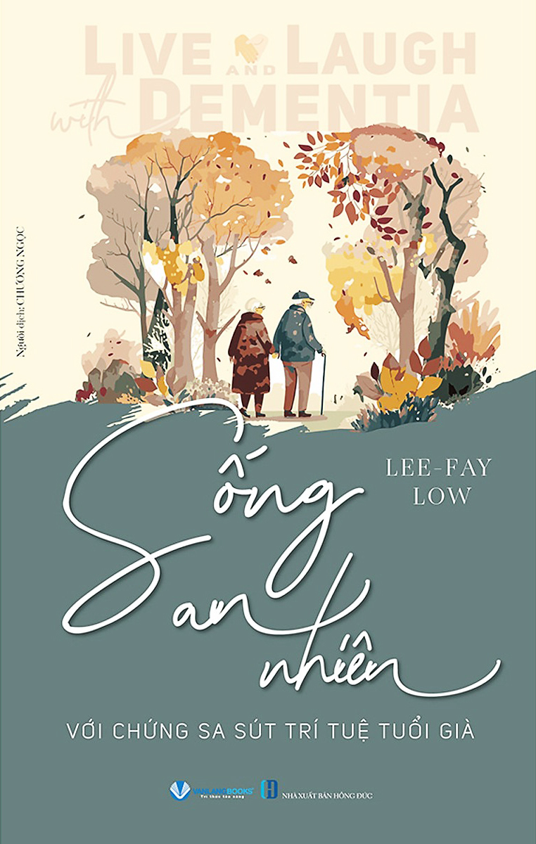 sống an nhiên với chứng sa sút trí tuệ tuổi già - Ảnh 2