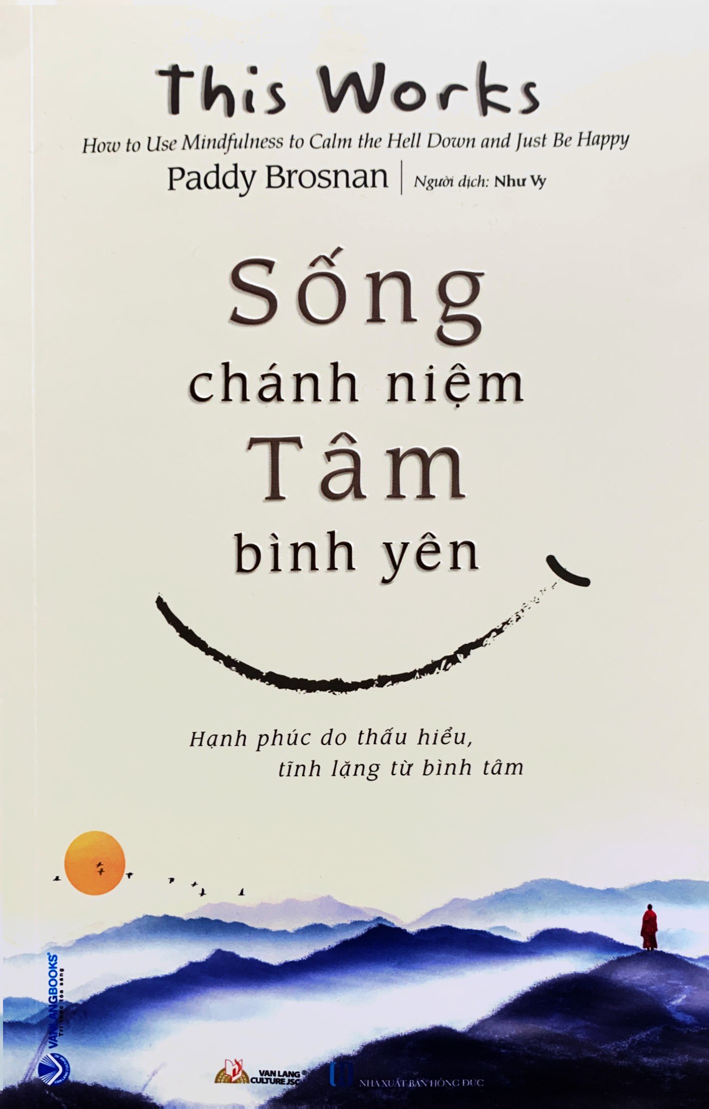 sống chánh niệm - tâm bình yên - Ảnh 3