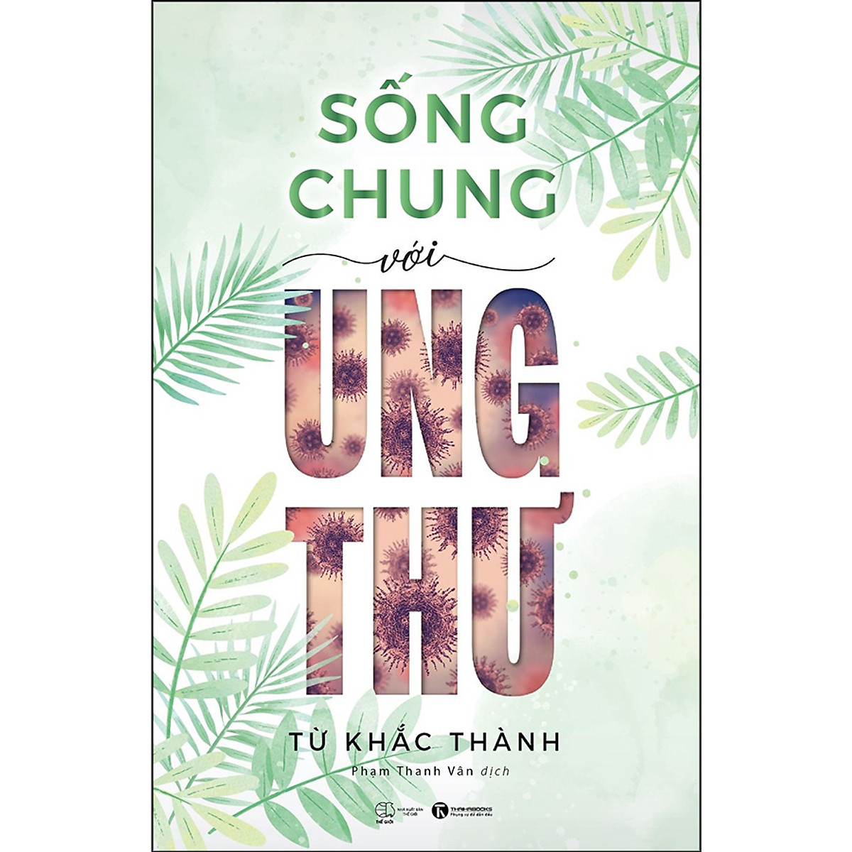 sống chung với ung thư - Ảnh 4