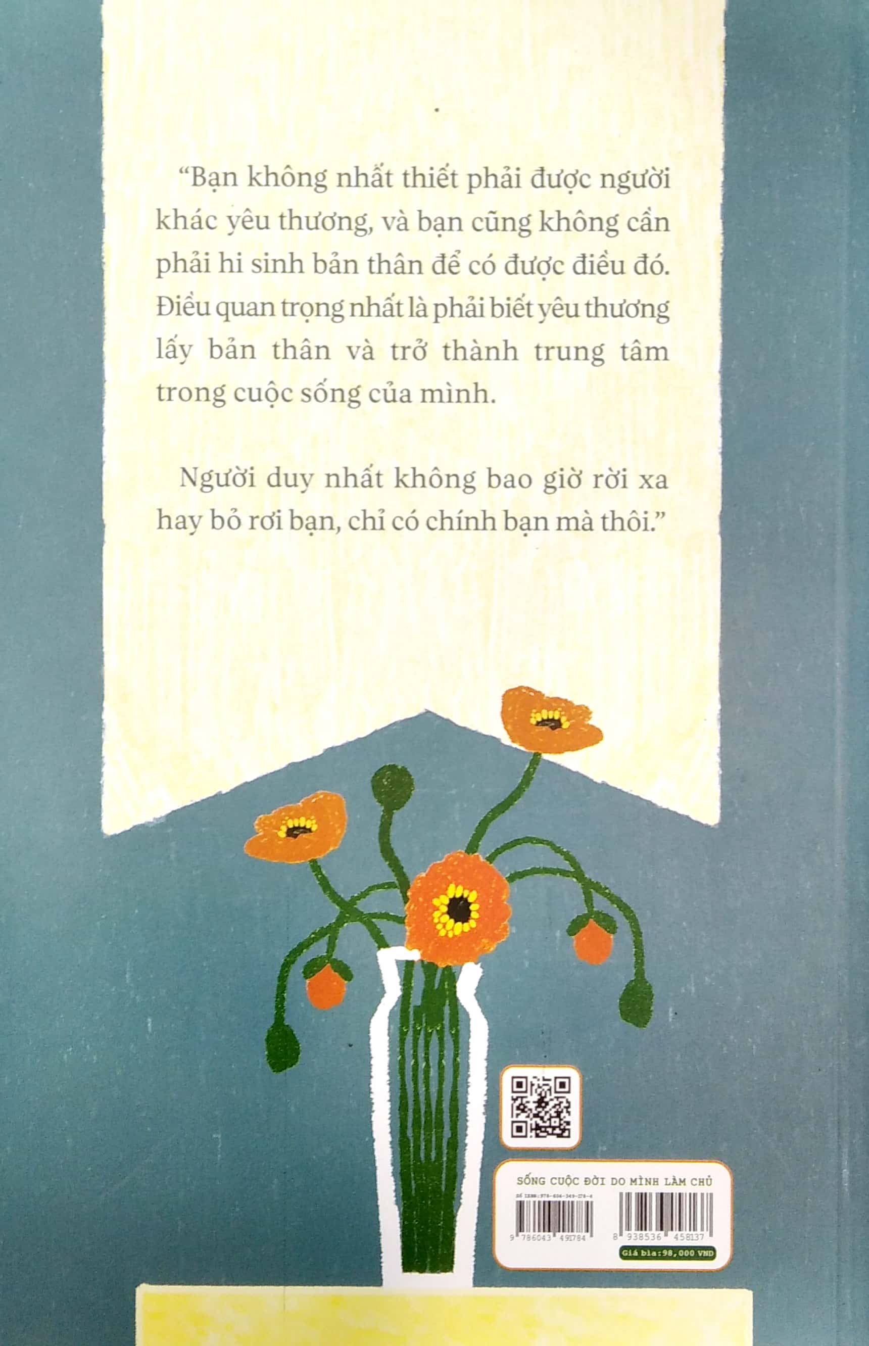 sống cuộc đời do mình làm chủ - Ảnh 12