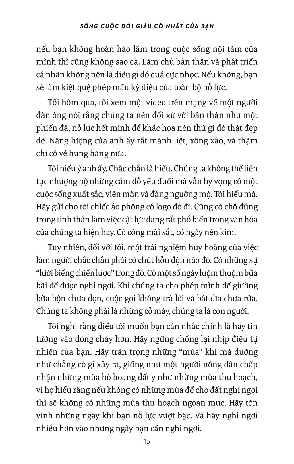 Sống Cuộc Đời Giàu Có Nhất Của Bạn - Ảnh 11