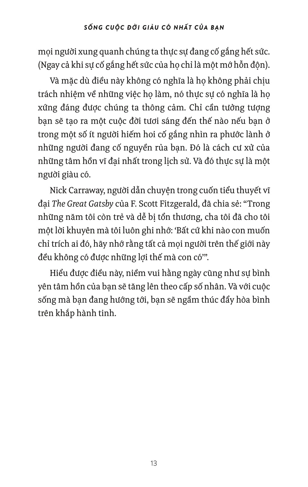 Sống Cuộc Đời Giàu Có Nhất Của Bạn - Ảnh 9