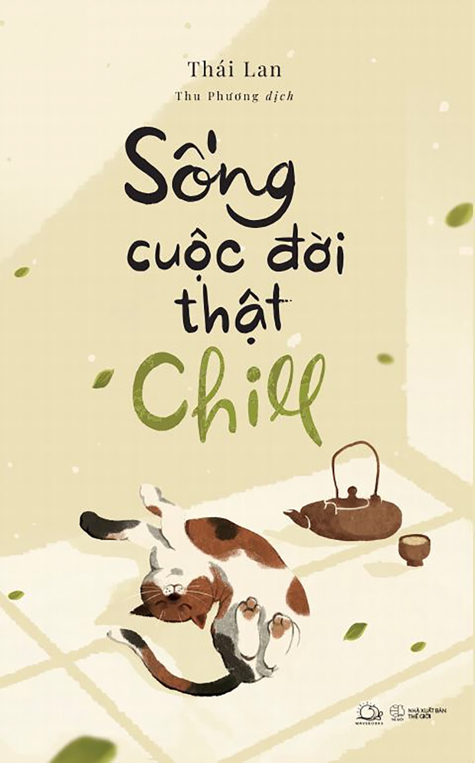 Sống Cuộc Đời Thật Chill - Ảnh 2