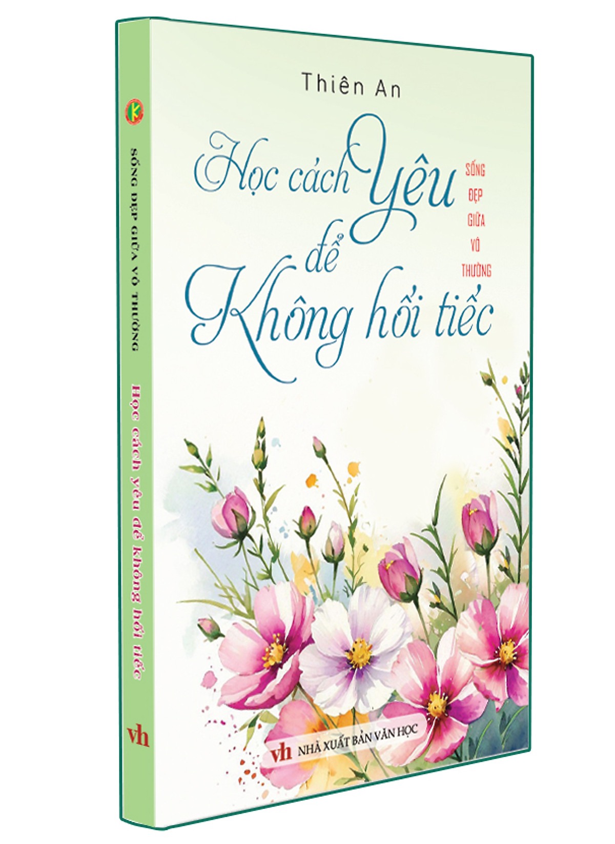 sống đẹp giữa vô thường - học cách yêu để không hối tiếc - Ảnh 2