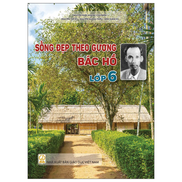Sống Đẹp Theo Gương Bác Hồ - Lớp 10 - Ảnh 7