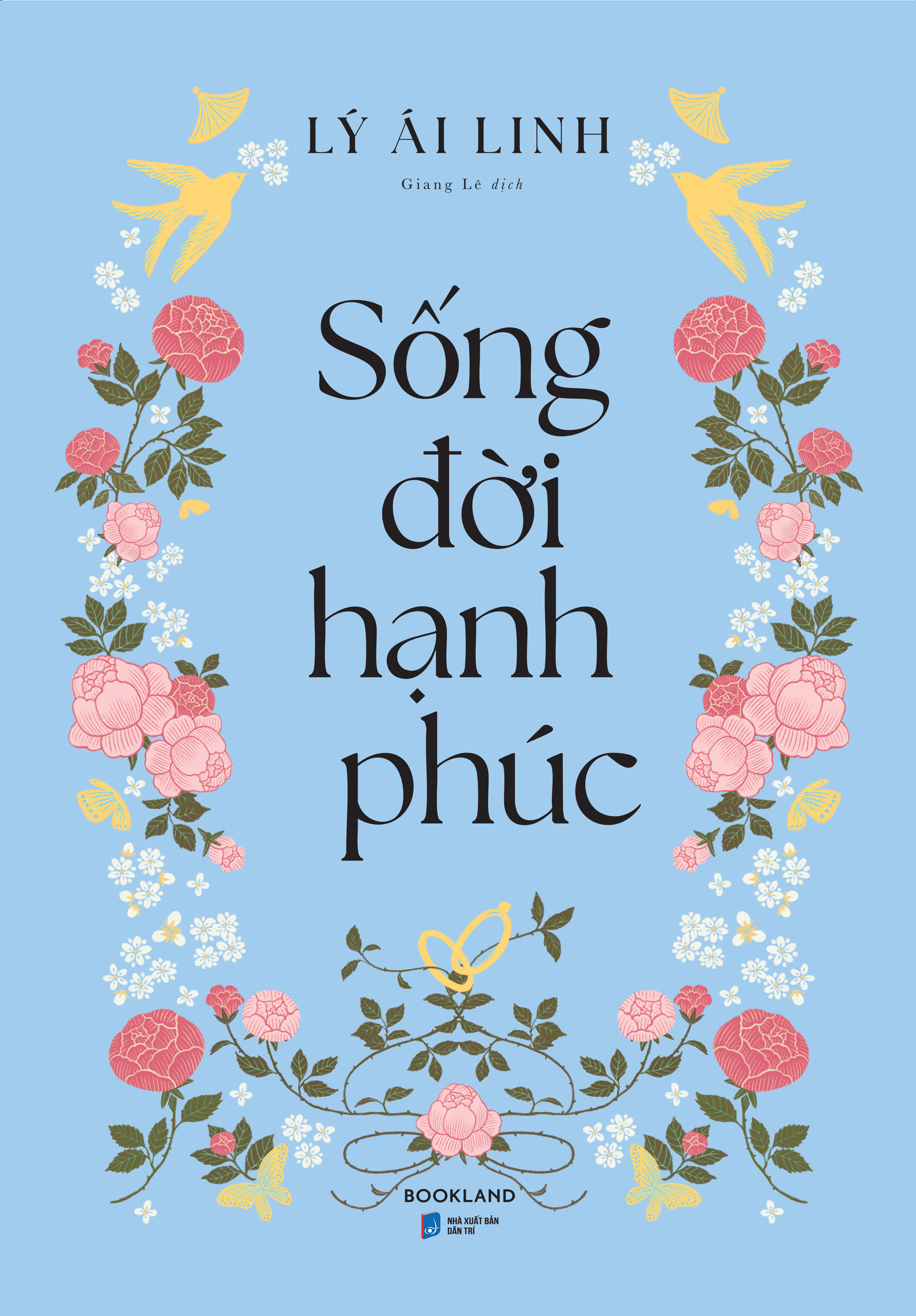 Sống Đời Hạnh Phúc - Ảnh 2