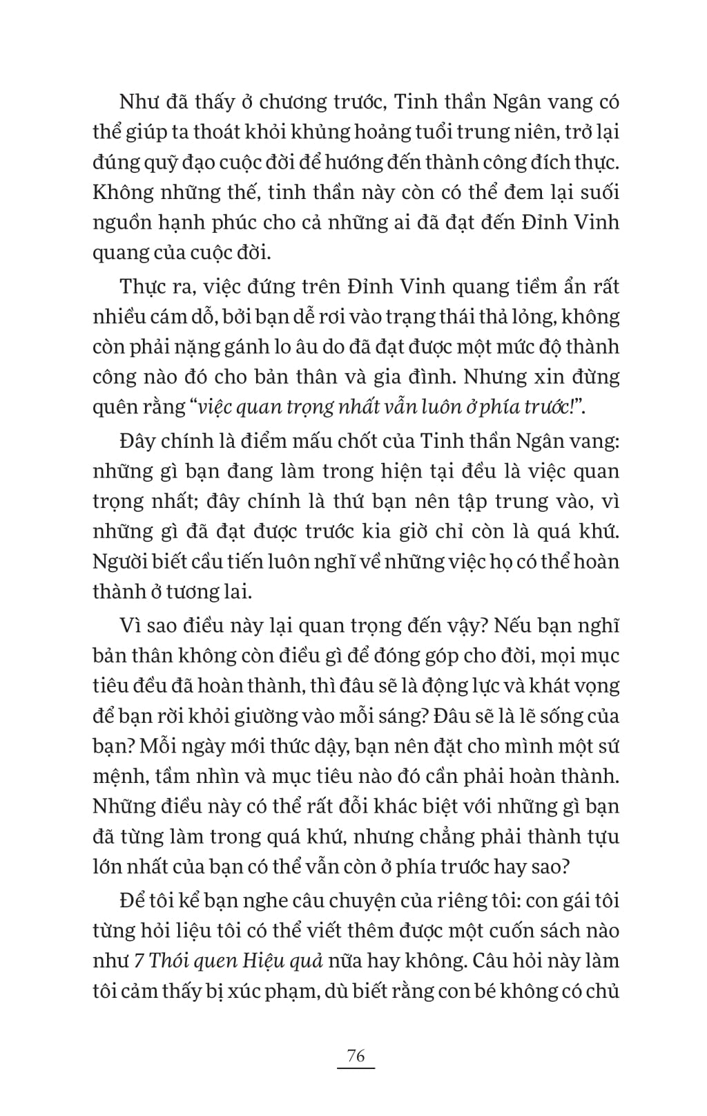 Sống Đời Ngân Vang - Việc Quan Trọng Nhất Vẫn Luôn Ở Phía Trước - Ảnh 8