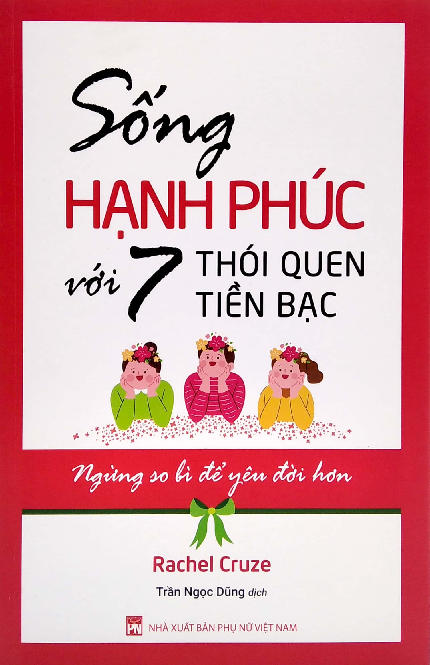 sống hạnh phúc với 7 thói quen tiền bạc - ngừng so bì để yêu đời hơn - Ảnh 2