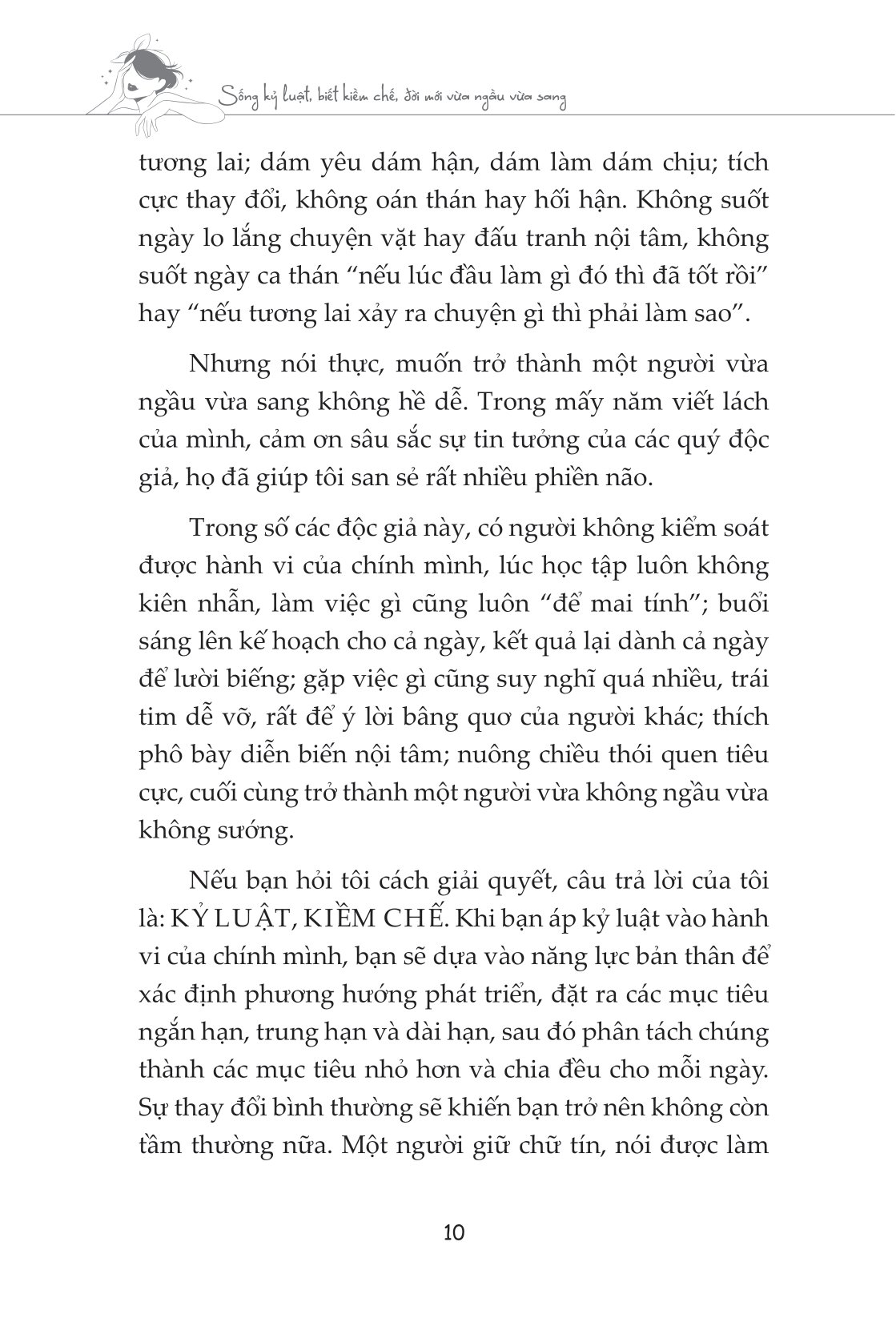 sống kỷ luật, biết kiềm chế, đời mới vừa ngầu vừa sang - Ảnh 11