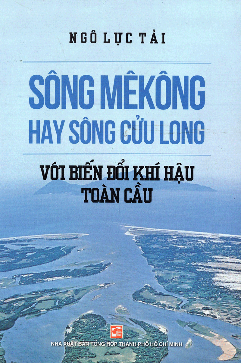 sông mêkông hay sông cửu long với biến đổi khí hậu - Ảnh 3
